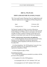 Town and Country Planning (Fees for Applications and Deemed Applications) (Amendment) (Wales) Regulations 2004. (W.243)
