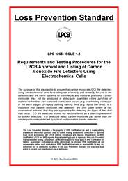 Requirements and testing procedures for the LPCB approval and listing of carbon monoxide fire detectors using electrochemical cells. Issue 1.1
