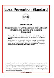 Requirements for LPCB approval and listing of intruder alarm control and indicating equipment. Issue 1 dated 27/09/2005