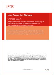 Requirements for the LPCB approval and listing of the fire performance of grease filters used in commercial kitchen extract systems. Issue 1.4