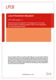 Requirements and tests for LPCB approval of non-loadbearing external cladding systems fixed to and supported by a structural steel frame. Issue 1.1