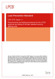 Requirements and testing procedures for the LPCB approval and listing of intruder resistant security glazing units. Issue 1.1