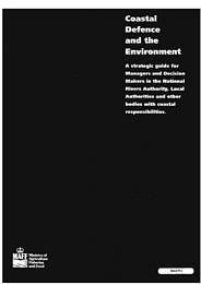 Coastal defence and the environment. A strategic guide for managers and decision makers in the National Rivers Authority and other bodies with coastal responsibilities