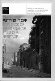 Putting it off - how lack of maintenance fails our heritage