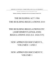 Building Act 1984. Building Regulations 2010. Building Regulations etc. (Amendment) (England) Regulations 2026 (SI 2026/335). New Approved Document L, Volumes 1 and 2. New Approved Document F, Volume 1