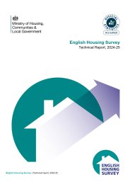 English housing survey. Technical report, 2024-25