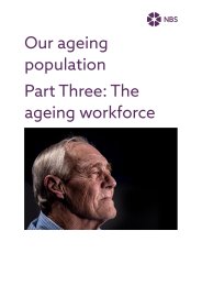 Our ageing population. Part three: the ageing workforce