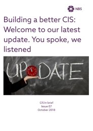 Building a better CIS: Welcome to our latest update. You spoke, we listened