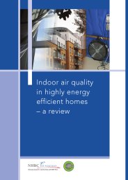 Indoor air quality in highly energy efficient homes - a review