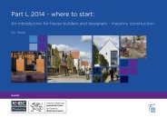 Part L 2014 - where to start: an introduction for house builders and designers - masonry construction. For Wales