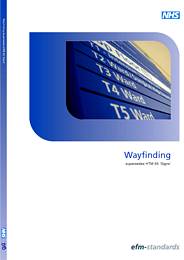 Wayfinding: effective wayfinding and signing systems - guidance for healthcare facilities. 2nd edition