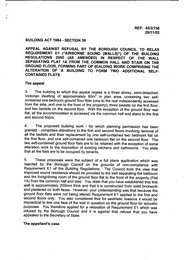 Refusal by the Borough Council to relax requirement E1 (airborne sound - walls) in respect of the wall separating flat 1A from the common hall and stair on the ground floor, forming part of the building work comprising the alteration of a building to form two additional self contained flats