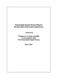Thaumasite expert group report: review after three years experience