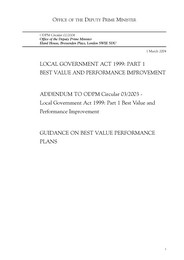 Local government act 1999: Part 1 Best value and performance improvement. Addendum to Circular 03/2003. Guidance on best value performance plans (see addendum Circular 05/2006)