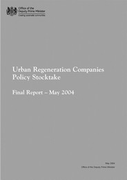 Urban regeneration companies policy stocktake: final report - May 2004