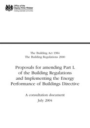 Proposals for amending Part L of the Building Regulations and implementing the energy performance of buildings directive (consultation document)