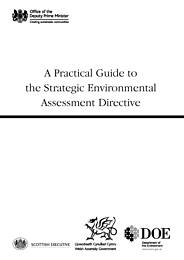 Practical guide to the strategic environmental assessment directive