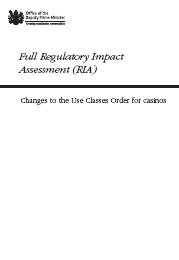 Full regulatory impact assessment (RIA) - changes to the use classes order for casinos