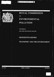 Royal Commission on Environmental Pollution. 18th report: transport and the environment. Cm 2674