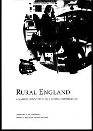 Rural England: a nation committed to a living countryside. Cm 3016