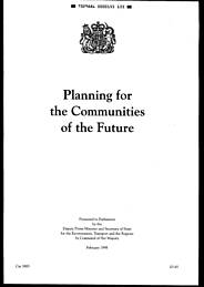 Planning for the communities of the future. Cm 3885