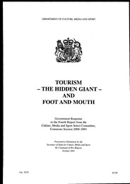 Tourism - the hidden giant - and foot and mouth: Government response to the fourth report from the Culture, Media and Sport Committee. Cm 5279