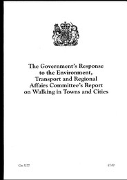 Government's response to the Environment, Transport and Regional Affairs Committee's report on walking in towns and cities. Cm 5277