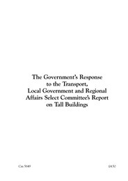 Government's response to the transport, local government and regional affairs select committee's report on tall buildings. Cm 5649