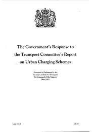 Government's response to the Transport Committee's Report on urban charging schemes. Cm 5818