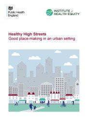 Healthy high streets - good place-making in an urban setting
