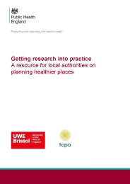Getting research into practice. A resource for local authorities on planning healthier places