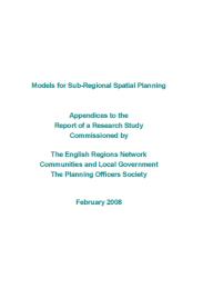 Models for sub-regional spatial planning. Appendices