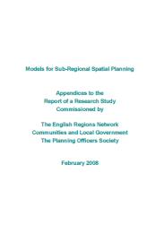 Models for sub-regional spatial planning. Appendices