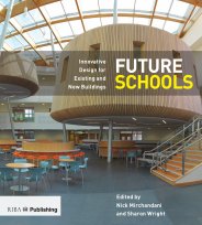 Future schools - innovative design for existing and new buildings