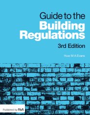 Guide to the building regulations. 3rd edition