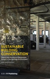 Sustainable building conservation: theory and practice of responsive design in the heritage environment