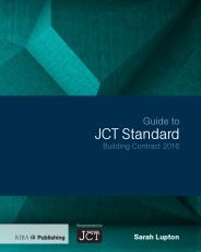 Guide to JCT Standard Building Contract 2016