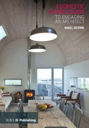 Domestic client's guide to engaging an architect