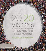 20/20 Visions: Collaborative planning and placemaking