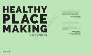 Healthy placemaking - wellbeing through urban design
