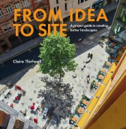 From idea to site - a project guide to creating better landscapes