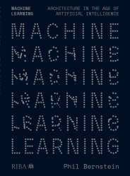 Machine learning - architecture in the age of Artificial Intelligence