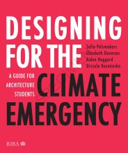 Designing for the climate emergency - a guide for architecture students