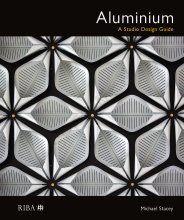 Aluminium: a studio design guide