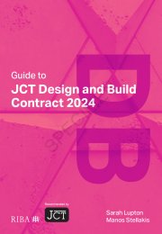 Guide to the JCT Design and Build contract 2024