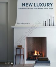 New luxury: Individuality, quality and sustainability in interior design