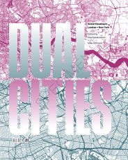 Dual Cities: Social housing in London and New York