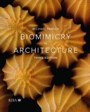 Biomimicry in architecture. 3rd edition