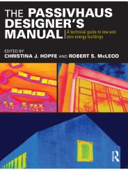 Passivhaus designer's manual - a technical guide to low and zero energy buildings