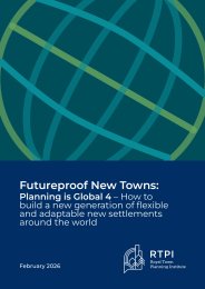 Futureproof new towns: planning is global 4 -  how to build a new generation of flexible and adaptable new settlements around the world